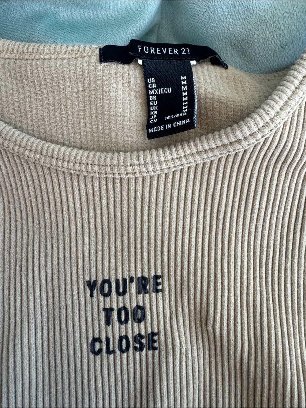 Forever 21 ribbed cropped tank top “YOU’RE TOO CLOSE”